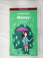 【書寶二手書T7／原文小說_E32】Money: How to Make It, Save It, and Spend It_Holyoke, Nancy/ Barrager, Brigette (ILT)