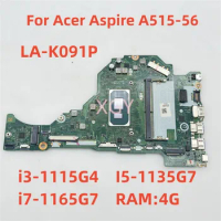 LA-K091P Mainboard Original For Acer Aspire A515-56 Laptop Motherboard CPU:i3-1115G4 I5-1135G7 i7-1165G7 RAM:4G 100% Test OK