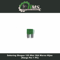Sekering Shogun 125 Mini 30A Warna Hijau (Harga Per 1 PC) - Fuse DX Micro Fuse Mikro Sekring Tusuk