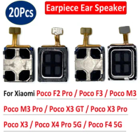 20Pcs，NEW Front Top Earpiece Earphone Ear Speaker Sound Receiver Flex Cable For Xiaomi Poco F2 Pro F3 F4 5G M3 Pro X3 X4 Pro 5G