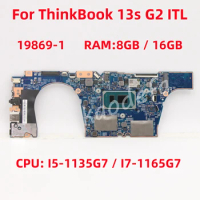 19869-1 Mainboard For Lenovo ThinkBook 13s G2 ITL Laptop Motherboard CPU: I5-1135G7 I7-1165G7 RAM:8G 16G FRU:5B21C21987 Test OK