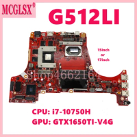 G512LI with i7-10750H CPU GTX1650TI-V4G GPU Motherboard For Asus ROG Strix G15 G512 G512LU G512LH G712LI Mainboard