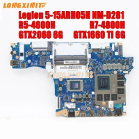 NM-D281 For Lenovo Legion 5-15ARH05H Laptop Motherboard with CPU R5-4600H R7-4800H. GPU GTX2060 6G GTX1660Ti 6G