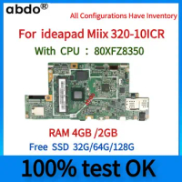 For Lenovo ideapad Miix 320-10ICR Tablet Laptop Motherboard CPU 80XFZ8350.RAM 4G.Free SSD 64G/128G