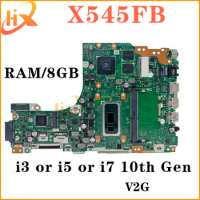 X545F Mainboard For ASUS VivoBook 15 X545FB X545FJ X545FA Laptop Motherboard i3 i5 i7 10th Gen V2G RAM/8GB 100% Test
