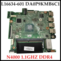 High quality L16634-601 For HP Stream 14-CB 14-cb112dx Series Laptop Motherboard DA0P9KMB6C1 Intel N4000 1.1GHZ Mainboard DDR4