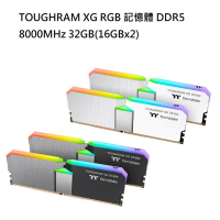 【獨家！另享10%回饋】曜越 鋼影 TOUGHRAM XG RGB 記憶體 DDR5 8000MHz 32GB(16GBx2) 黑/白OUGHRAM XG RGB 記憶體 DDR5 6600MHz 32GB(16GBx2) 黑/白