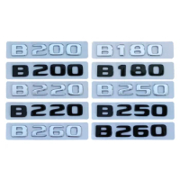 3d ABS Chrome Black Letters For Mercedes Benz B180 B200 B220 B250 B260 W246 W245 Logo Sticker Car Trunk Emblem Badge Accessories