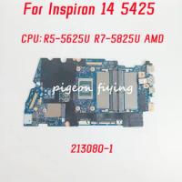 213080-1 For Dell Inspiron 14 5425 Laptop Motherboard CPU: R5-5625U R7-5825U AMD CN-0J9C2M CN-0TGWG4 100% Tested Fully OK