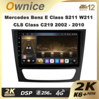 Ownice K6 + 2K for Mercedes Benz E Class S211 W211 CLS Class C219 2002 - 2010 Car Multimedia Video Player Navigate GPS Android12