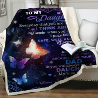 To My Daughter Blanket from Dad Gifts Letter Printed 3D Butterfly Plush Throw Blankets For Beds Sofa Cover Soft Fluffy Bedspread