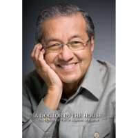 A Doctor in the House: The Memoirs of Tun Dr Mahathir Mohamad