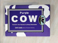 【書寶二手書T2／財經企管_AS4】Purple Cow: Transform Your Business by Being Remarkable_Godin, Seth