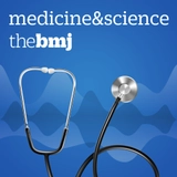 Medicine and Science from The BMJ