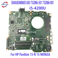 For HP Pavilion 15-N 15-N096SA Laptop PC Motherboard DA0U83MB6E0 U83 732086-501 732086-001 i5-4200U Notebook Mainboard 100% Test
