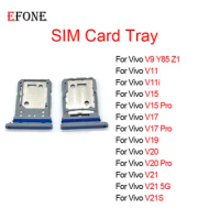 10Pcs For Vivo V9 V11 V11i V15 V17 V19 V20 V21 V21S V21E Pro Y85 Z1 SIM Card Tray Slot Holder Adapter Socket Repair Parts