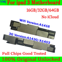100% Tested A1416 Wifi and A1430/A1403 3G Version For iPad 3 motherboard Original Unlock Clean icloud Logic board 16GB/32GB/64GB
