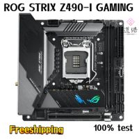 For ROG STRIX Z490-I GAMING Motherboard 64GB HDMI PCI-E3.0 M.2 LGA 1200 DDR4 Mini-ITX Z490 Mainboard 100% Tested Fully Work