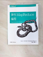 【書寶二手書T9／電腦_JSM】彈性MapReduce編程_簡體