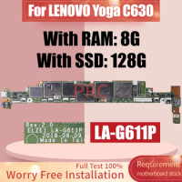 For LENOVO Yoga C630 Laptop Motherboard LA-G611P RAM 8G SSD 128G Notebook Mainboard