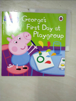 【書寶二手書T4／命理_E1M】Peppa Pig George's First Day at Playgroup_Neville Astley, Mark Baker
