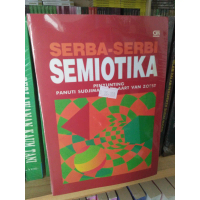 SERBA SERBI SEMIOTIKA - PANUTI SUDJIMAN