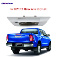 Car Reverse View Camera For Toyota Hilux 2017 2019 2020 2021 Pickup Backup Parking Accessories Rear Door Trunk Handle CAM