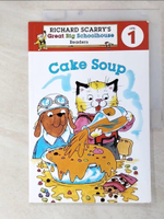 【書寶二手書T9／原文小說_E93】Cake Soup_Farber, Erica/ Scarry, Huck (ILT)