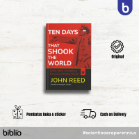 Ten Days That Shook The World-Detik-detik Terjadinya Revolusi Oktober Rusia