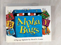【書寶二手書T1／少年童書_BCG】Alpha Bugs: A Pop-up Alphabet_Carter, David A.