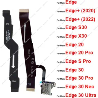 LCD Mainboard Flex Cable For Motorola MOTO Edge 20 30 Pro 30 Neo Ultra S30 X30 Edge+ Plus 2020 LCD Screen Motherboard Flex