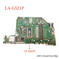 LA-G521P For Acer Aspire5 A515-52 Motherboard With I5-8265U Mainboard 100% Tested Fast Ship