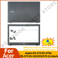 PC Cases For Acer Aspire E5-575 E5-575G F5-573 E5-523/523G E5-553/576 E5-575T/575TG N16Q2 Parts Back Cover Bezel Hinges 15.6inch