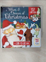 【書寶二手書T8／少年童書_JDG】When I Dream of Christmas_Oakley Graham