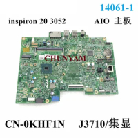 14061-1 J3710 CPU For Dell Inspiron All-in-one AIO 20 3052 Desktop Motherboard CN-0KHF1N KHF1N Mainboard 100%Test