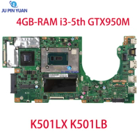 Akemy K501LX Laptop motherboard for ASUS K501LX K501LB original mainboard 4GB-RAM i3-5th GTX950M