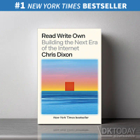 DKTODAY หนังสือ Read Write Own: Building the Next Era of the Internet โดย Chris Dixon