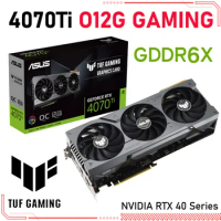 Asus TUF RTX4070TI O12G GAMING Graphics GDDR6X RTX 4070Ti GPU PCI Express 4.0 192Bit 16pin RTX 4070Ti Video Card 21000MHz New