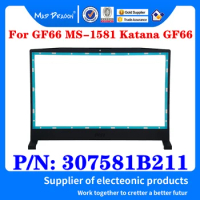 New Original 307581B211 For MSI Samurai GF66 MS-1581 Katana GF66 Laptop LCD Bezel LCD Front Trim Cover Bezel B Shell