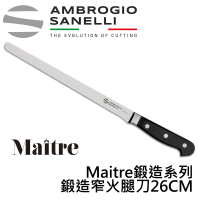 【SANELLI 山里尼】Maitre 鍛造窄火腿刀 切肉刀 26CM(158年歷史100%義大利製 設計)