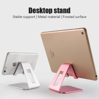 Mobile Phone Holder Stand Desktop Cell phone Bracket Metal Material Smartphone Support for Tablet Xiaomi iPhone Huawei Anti-Slip
