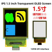 IPS 1.5 inch 15PIN SPI 65K Color Transparent OLED Screen LD7138 Drive IC 128(RGB)*64