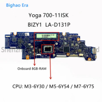 BIZY1 LA-D131P For Lenovo Yoga 700-11ISK Laptop Motherboard With M3 M5 M7-6Y75 CPU 8GB-RAM Fru:5B20K57017 5B20K57006 5B20K57020