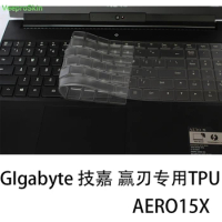 TPU laptop keyboard cover protector For Gigabyte Aero 15 15X v8 v8-BK4 / Aero 15W 15W-BK4 15.6" 15 inch i5 i7 GTX 1060