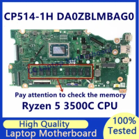 DA0ZBLMBAG0 For Acer Chromebook CP514-1H Laptop Motherboard With AMD Ryzen 5 3500C CPU Mainboard 100% Fully Tested Working Well