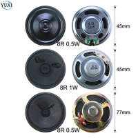 YuXi 8R 0.5W 1W Speaker Diameter 45mm 77mm 8 Ohm 0.5 1 Watt Loudspeaker