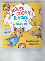 【書寶二手書T3／少年童書_EKM】Mouse Cookies &amp; More: A Treasury_Numeroff, Laura Joffe