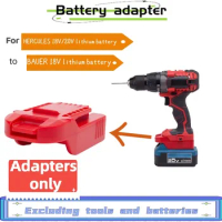 Battery Compatible Adapters For HERCULES 18V/20V Li-ion TO BAUER 18V electricity Brushless Cordless Drill Tools (Only Adapter)