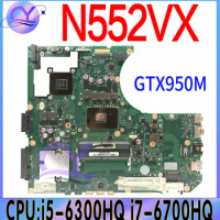 N552VX Laptop Motherboard For ASUS VivoBook Pro N552 N552V N552VW Mainboard With i5-6300H i7-6700HQ GTX950M/GTX960M-4G 100% Test