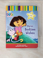【書寶二手書T1／原文小說_BBG】Dora's Bedtime Wishes
